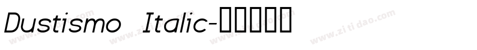Dustismo  Italic字体转换